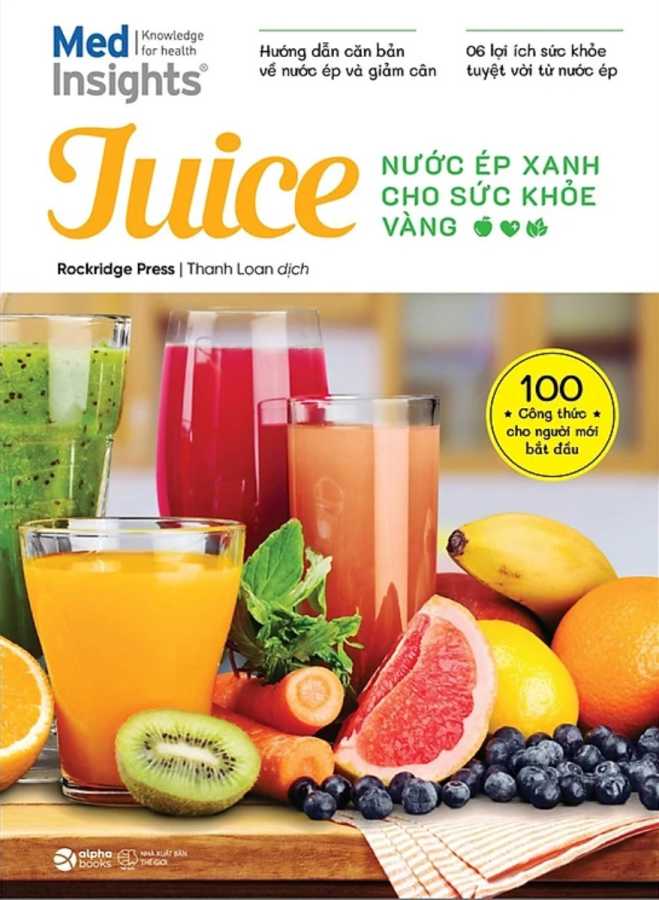 Juice - Nước Ép Xanh Cho Sức Khỏe Vàng