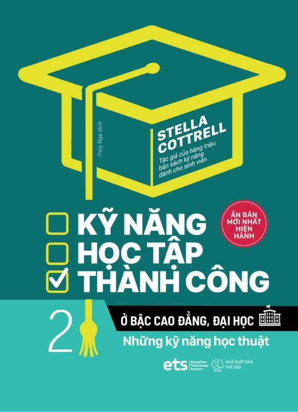 Kỹ Năng Học Tập Thành Công Ở Bậc Cao Đẳng, Đại Học 2 - Những Kỹ Năng Học Thuật