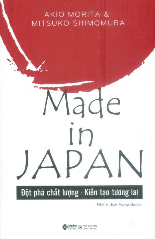 Made In Japan - Đột Phá Chất Lượng - Kiến Tạo Tương Lai