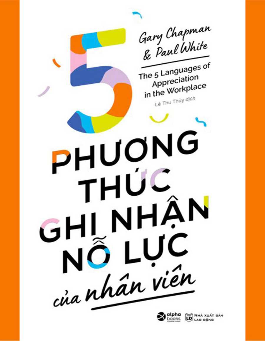 5 Phương Thức Ghi Nhận Nỗ Lực Của Nhân Viên