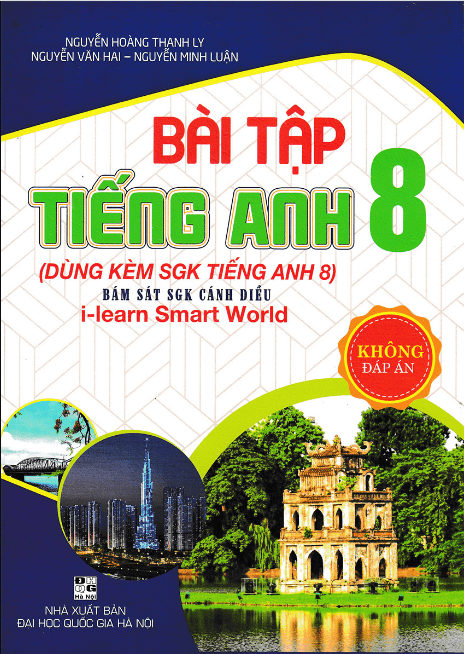 Bài Tập Tiếng Anh 8 - Không Đáp Án (Bám Sát SGK Cánh Diều I-Learn Smart World)