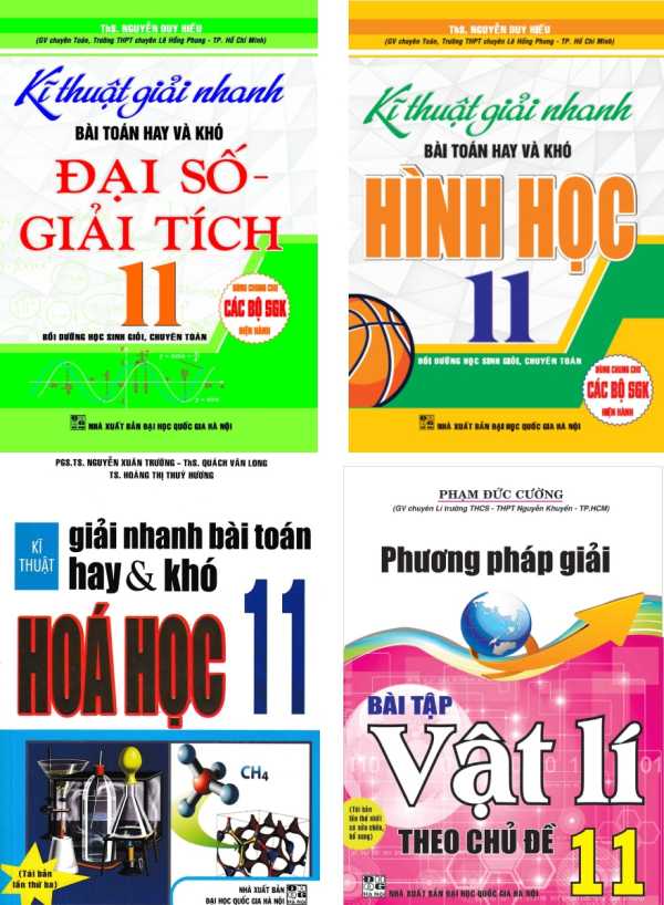 Combo Kĩ Thuật Giải Nhanh Bài Toán Hay Và Khó Đại Số Giải Tích + Hình Học + Hóa Học + Phương Pháp Giải Bài Tập Vật Lí Theo Chủ Đề 11 (Bộ 4 Cuốn)