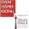 Combo Phong Cách Lãnh Đạo Châu Á + Dám Hành Động (Bộ 2 Cuốn)