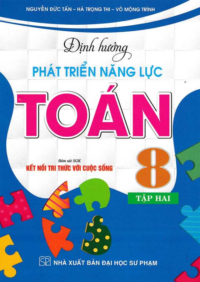 Định Hướng Phát Triển Năng Lực Toán 8 - Tập 2 (Bám Sát SGK Kết Nối Tri Thức Với Cuộc Sống)