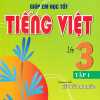 Giúp Em Học Tốt Tiếng Việt Lớp 3 - Tập 1 (Dùng Kèm SGK Kết Nối Tri Thức)