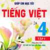 Giúp Em Học Tốt Tiếng Việt Lớp 4 - Tập 1 (Dùng Kèm SGK Kết Nối Tri Thức Với Cuộc Sống)