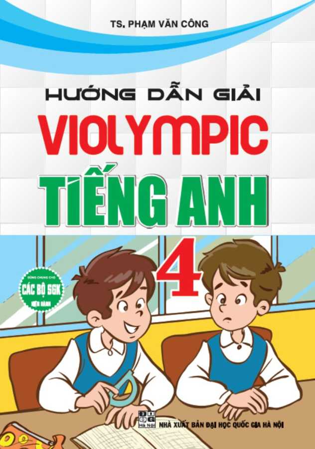 Hướng Dẫn Giải Violympic Tiếng Anh 4 (Dùng Chung Cho Các Bộ SGK Hiện Hành)