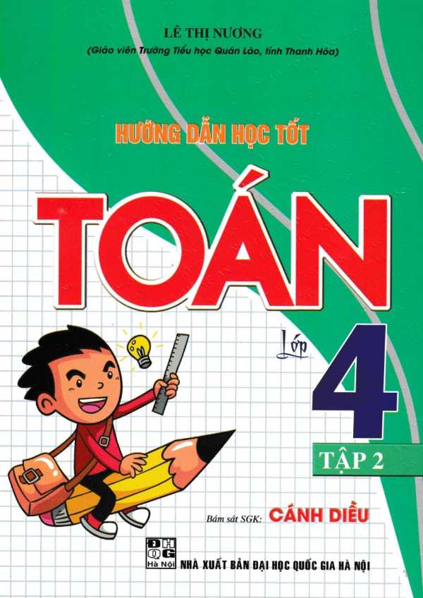 Hướng Dẫn Học Tốt Toán Lớp 4 Tập 2 (Bám Sát SGK Cánh Diều)