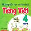 Hướng Dẫn Học Và Làm Bài Tiếng Việt 4 - Tập 1 (Bám Sát SGK Cánh Diều)