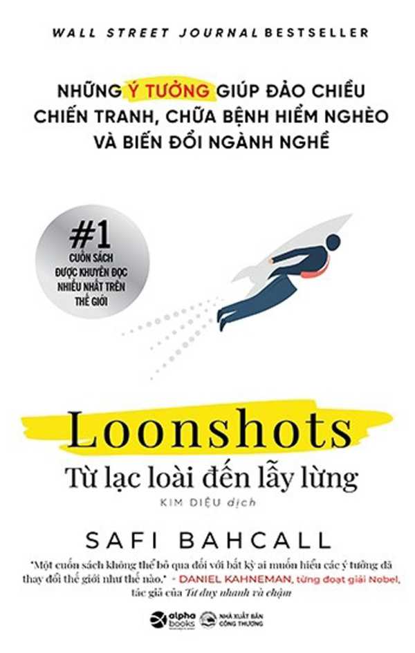 Loonshots - Từ Lạc Loài Đến Lẫy Lừng