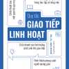 Quy Tắc Giao Tiếp Linh Hoạt