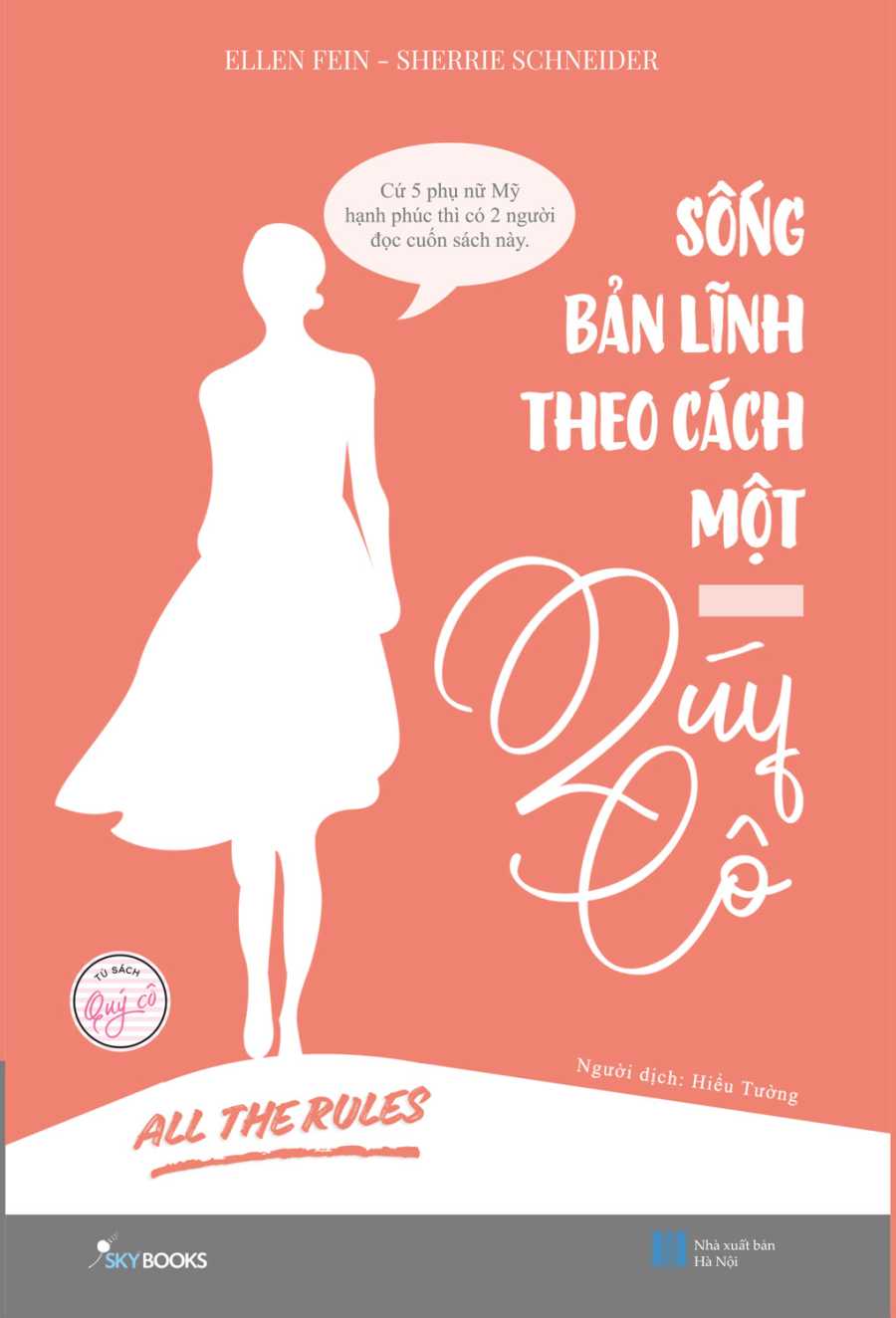 Sống Bản Lĩnh Theo Cách Một Quý Cô – All The Rules