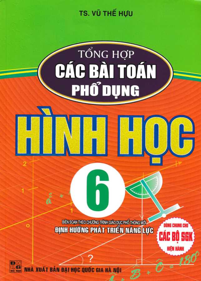 Tổng Hợp Các Bài Toán Phổ Dụng Hình Học 6 (Dùng Chung Cho Các Bộ SGK Hiện Hành)