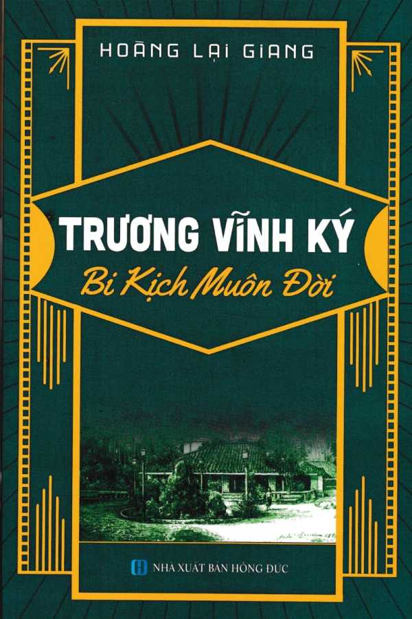 Trương Vĩnh Ký - Bi Kịch Muôn Đời