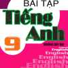 Bài Tập Tiếng Anh 9 - Chương Trình Hiện Hành (Không Đáp Án)