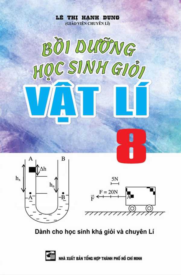 Bồi Dưỡng Học Sinh Giỏi Vật Lý Lớp 8