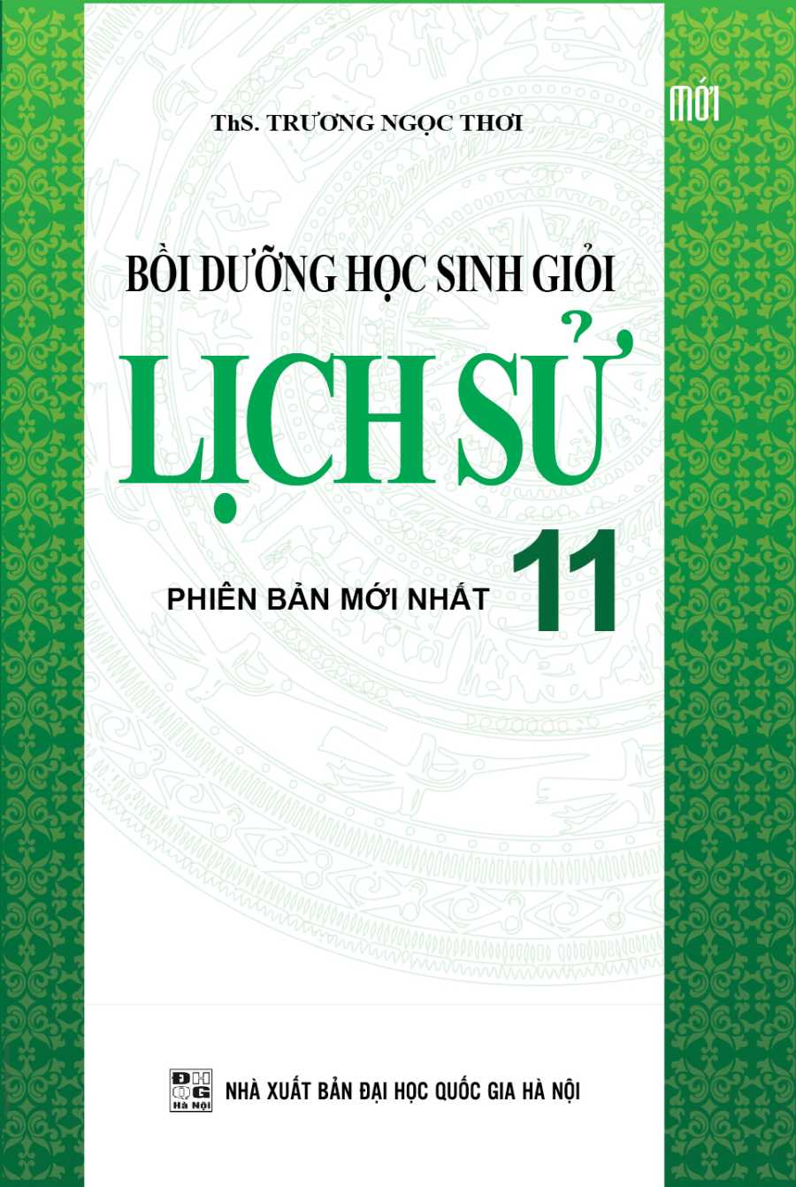 Bồi Dưỡng Học Sinh Giỏi Lịch Sử 11