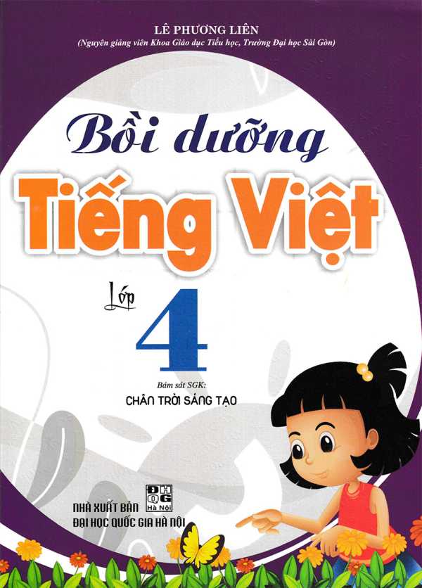 Bồi Dưỡng Tiếng Việt Lớp 4 (Bám Sát SGK Chân Trời Sáng Tạo)