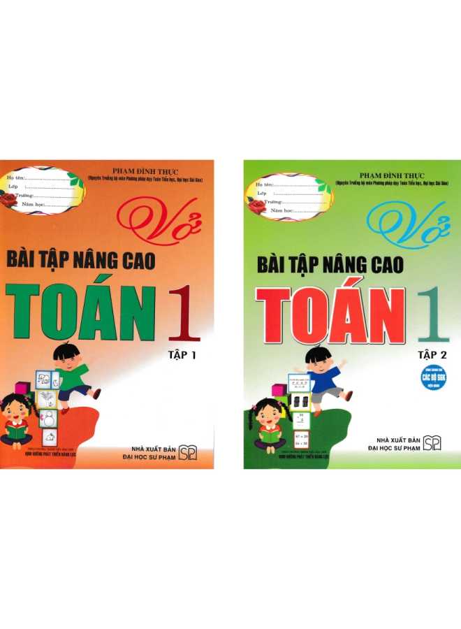 Combo Vở Bài Tập Toán Nâng Cao Toán 1 - Tập 1+2 (Theo Chương Trình Tiểu Học Mới Định Hướng Phát Triển Năng Lực)