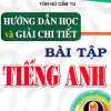 Hướng Dẫn Học Và Giải Chi Tiết Bài Tập Tiếng Anh 9