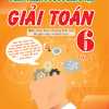 Phát Triển Tư Duy Sáng Tạo Giải Toán 6 - Tập 1 (Biên Soạn Theo Chương Trình Mới)