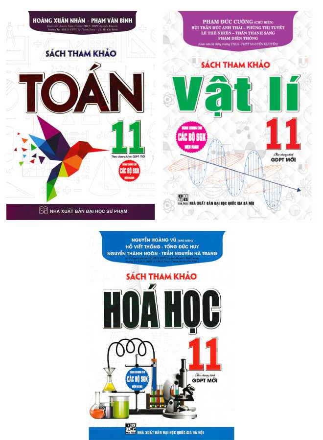 Sách Tham Khảo Toán + Vật Lí + Hóa Học 11 (Dùng Chung Cho Các Bộ SGK Hiện Hành) (Bộ 3 Cuốn)