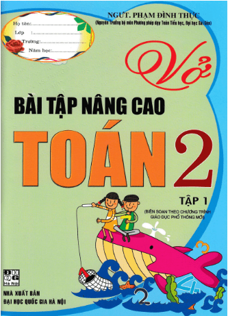 Vở Bài Tập Nâng Cao Toán 2 - Tập 1 (Theo Chương Trình Giáo Dục Phổ Thông Mới)