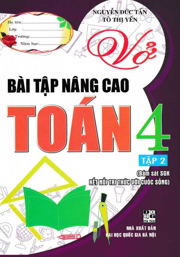 Vở Bài Tập Nâng Cao Toán 4 Tập 2 (Bám Sát SGK Kết Nối Tri Thức Với Cuộc Sống)