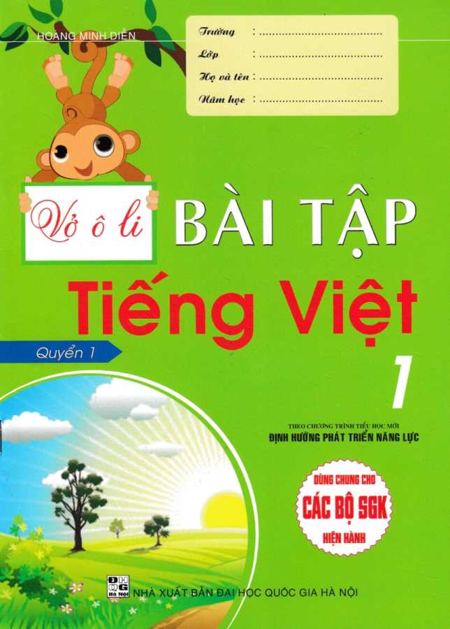 Vở Ô Li Bài Tập Tiếng Việt 1 (Quyển 1) - Theo Chương Trình Tiểu Học Mới Định Hướng Phát Triển Năng Lực