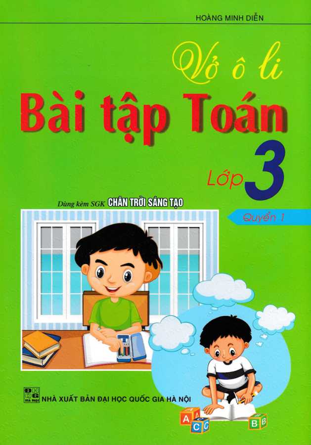 Vở Ô Li Bài Tập Toán Lớp 3 Quyển 1 (Dùng Kèm SGK Chân Trời Sáng Tạo)