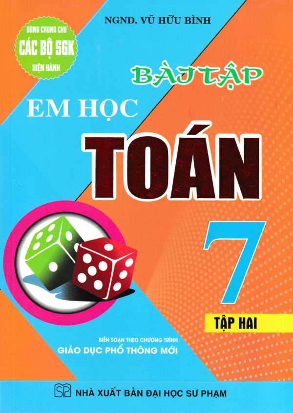 Bài Tập Em Học Toán Lớp 7 - Tập 2 (Dùng Chung Cho Các Bộ SGK Mới Hiện Hành)