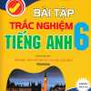 Bài Tập Trắc Nghiệm Tiếng Anh Lớp 6 - Không Đáp Án (Theo SGK Kết Nối Tri Thức Với Cuộc Sống)