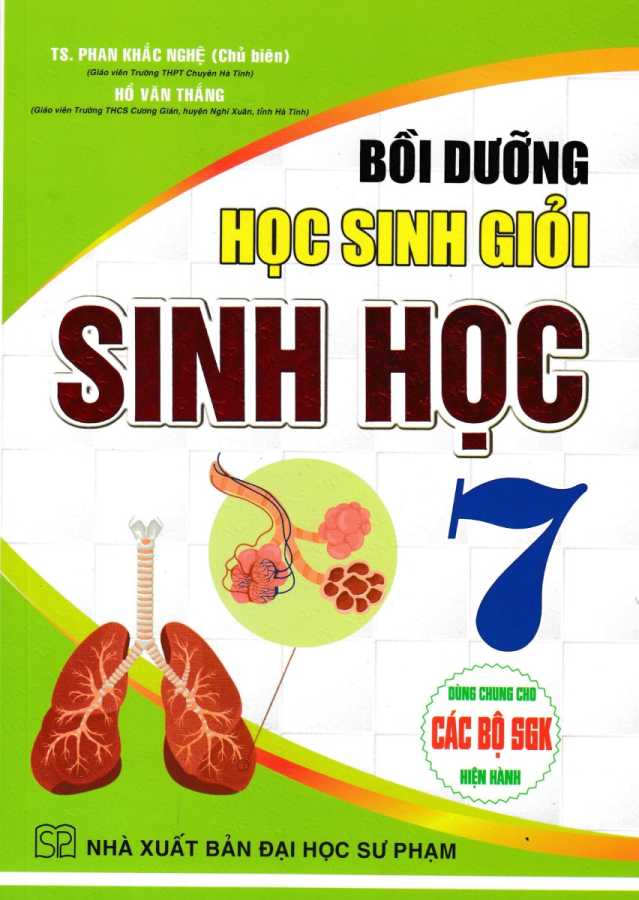 Bồi Dưỡng Học Sinh Giỏi Sinh Học 7 (Dùng Chung Cho Các Bộ SGK Hiện Hành)