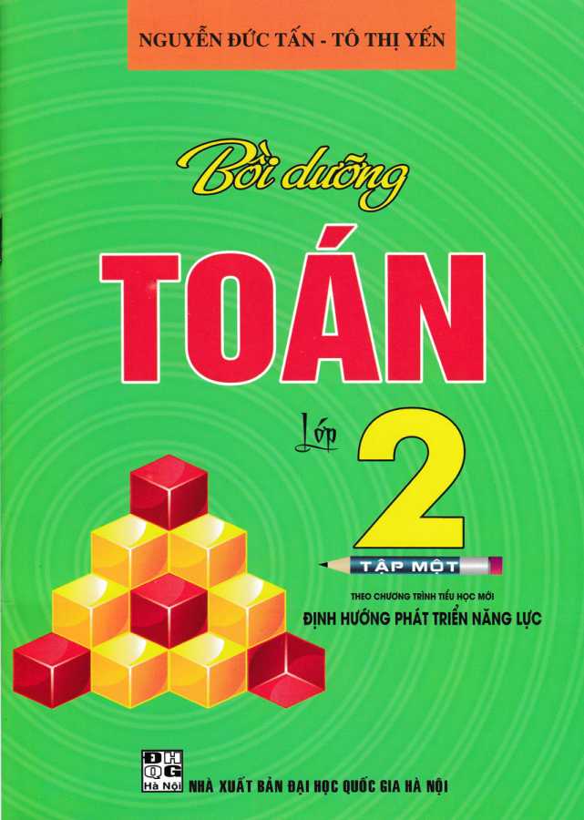 Bồi Dưỡng Toán Lớp 2 - Tập 1 (Theo Chương Trình Giáo Dục Phổ Thông Mới Định Hướng Phát Triển Năng Lực)