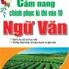 Cẩm Nang Chinh Phục Kì Thi Vào 10 Ngữ Văn