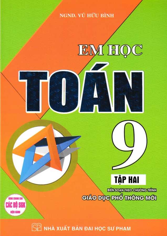 Em Học Toán 9 Tập 2 (Biên Soạn Theo Chương Trình GDPT Mới)