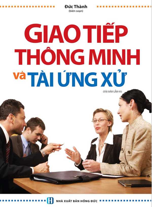 Giao Tiếp Thông Minh Và Tài Ứng Xử