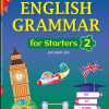 English Grammar For Starters 2 (Có Đáp Án)