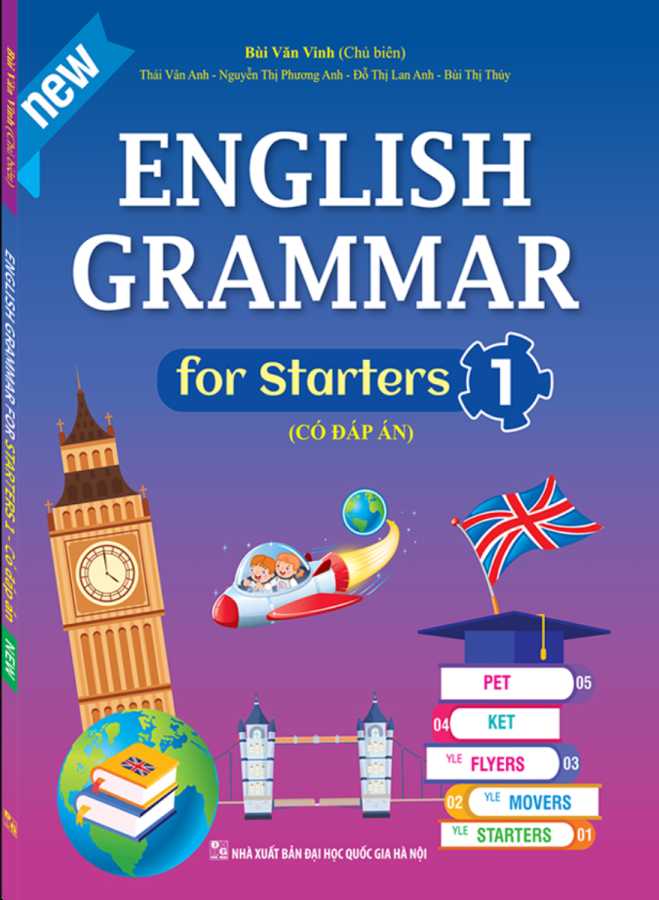 Combo English Grammar For Starters 1 + 2 (Có Đáp Án - Bộ 2 Cuốn) 1. English Grammar For Starters 1 (Có Đáp Án) 2. English Grammar For Starters 2 (Có Đáp Án) Bộ sách “English Grammar” được các tác giả biên soạn gồm các cấp độ từ cơ bản đến nâng cao, phù hợp với học sinh từ 6-15 tuổi. Đây là cuốn sách ngữ pháp chuyên sâu giúp cha mẹ đồng hành cùng các con chinh phục các chứng chỉ quốc tế.