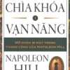 Chìa Khóa Vạn Năng - Mở Khóa Bí Mật Trong Thành Công Của Napoleon Hill