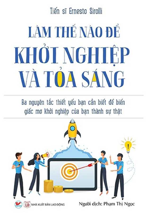 Làm Thế Nào Để Khởi Nghiệp Và Tỏa Sáng