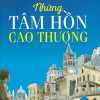 Những Tâm Hồn Cao Thượng