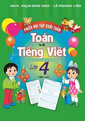 Phiếu Bài Tập Cuối Tuần Toán - Tiếng Việt Lớp 4 Tập 2