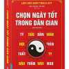 Chọn Ngày Tốt Trong Dân Gian