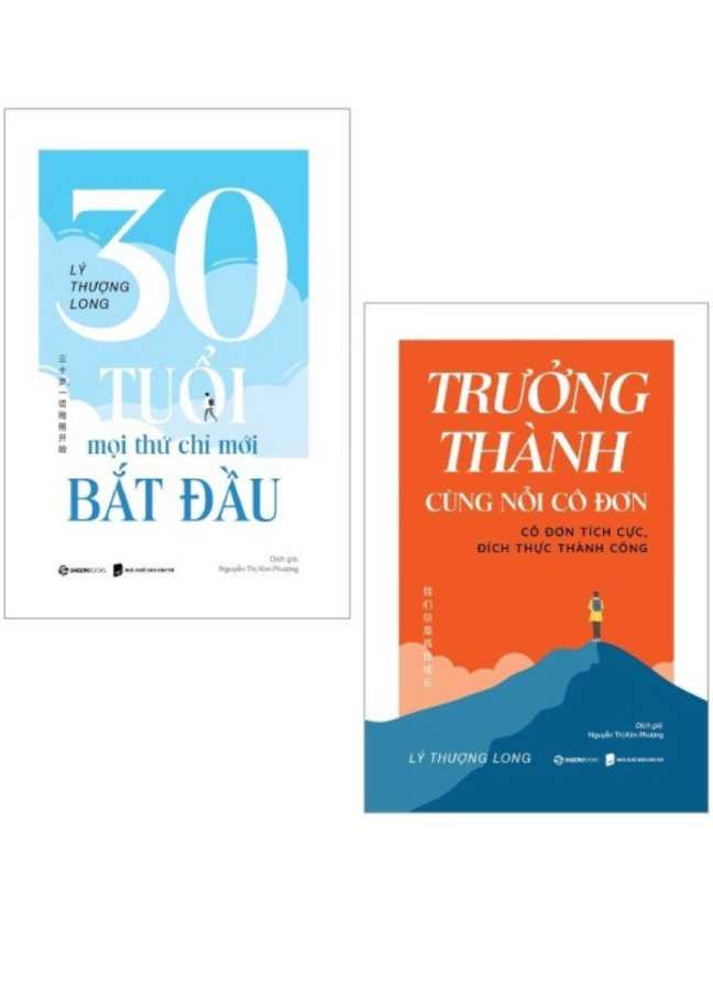 Combo 30 Tuổi - Mọi Thứ Chỉ Mới Bắt Đầu + Trưởng Thành Cùng Nỗi Cô Đơn (Bộ 2 Cuốn)