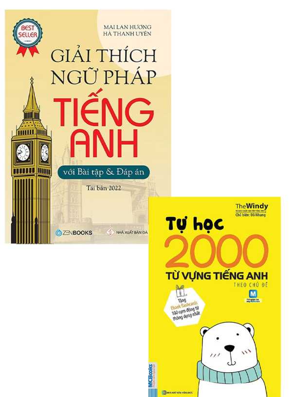 Combo Giải Thích Ngữ Pháp Tiếng Anh Với Bài Tập Và Đáp Án + Tự Học 2000 Từ Vựng Tiếng Anh Theo Chủ Đề (Bộ 2 Cuốn)