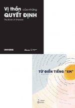 Combo Vị Thần Của Những Quyết Định (Bìa Đen) + Từ Điển Tiếng "Em" (Bộ 2 Cuốn)