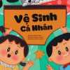 Giáo Dục Giới Tính - Vệ Sinh Cá Nhân