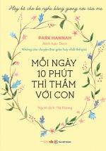 Mỗi Ngày 10 Phút Thì Thầm Với Con - Những Câu Chuyện Thai Giáo Hay Nhất Thế Giới