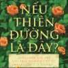 Nếu Thiên Đường Là Đây?